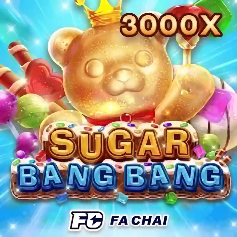 SUGAR BANG BANG